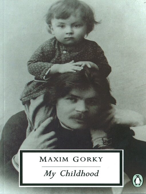 Title details for My Childhood by Maxim Gorky - Available